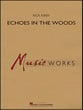 Echoes in the Woods Concert Band sheet music cover